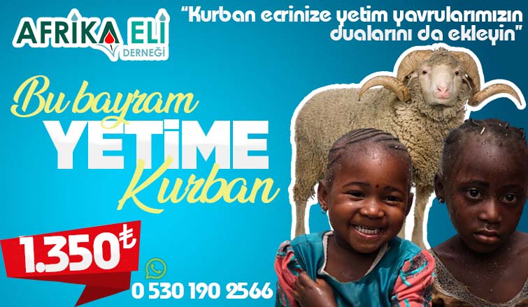 Kurban Bağışınız ile Afrikalı Yetimlere Bayramı Yaşatın