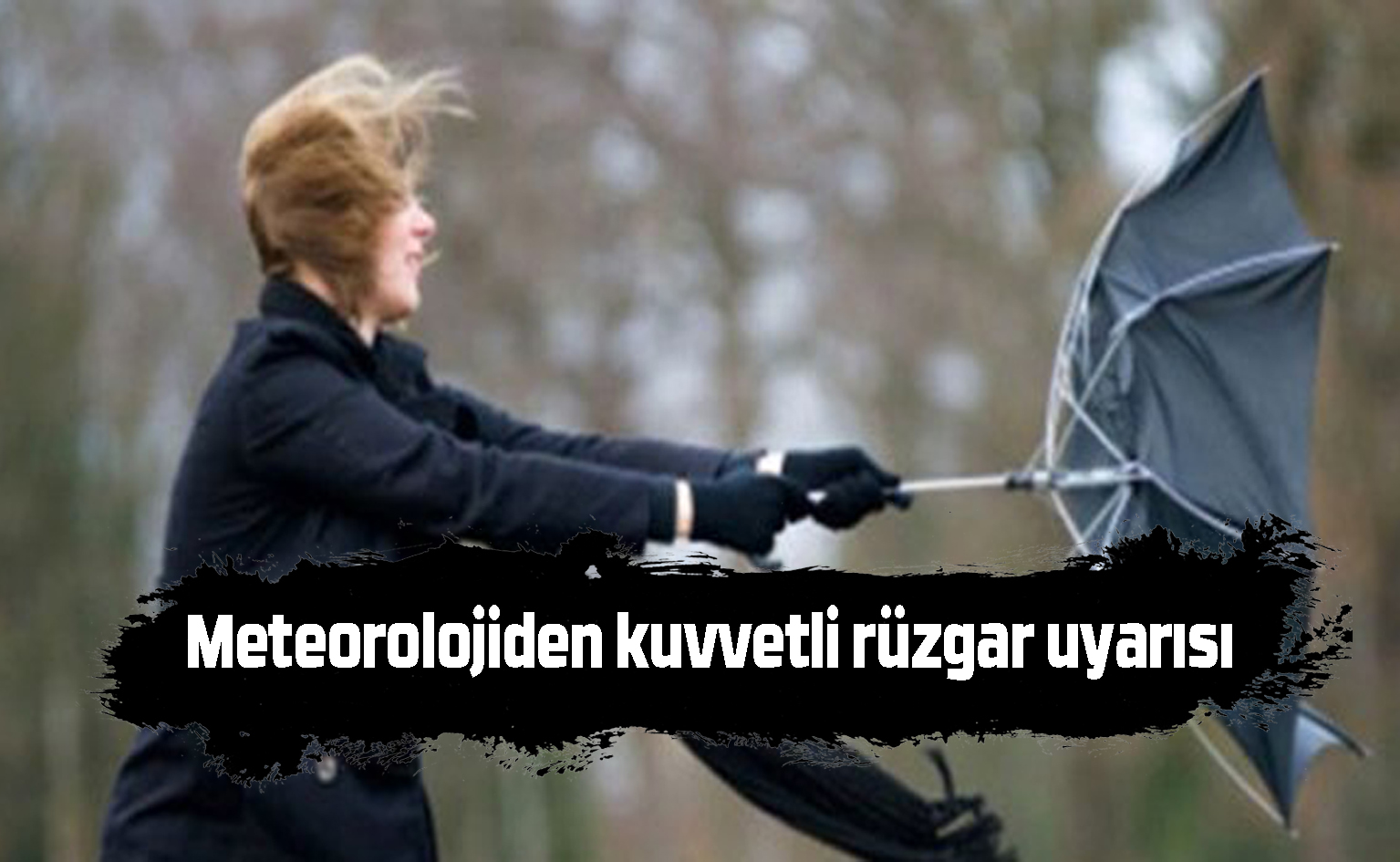 Kuvvetli rüzgar uyarısı