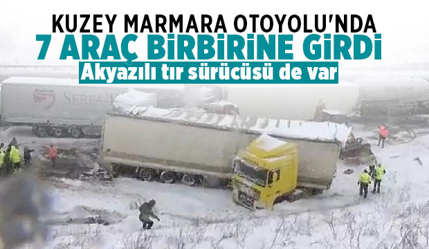Kuzey Marmara Otoyolunda 7 araçlı kaza