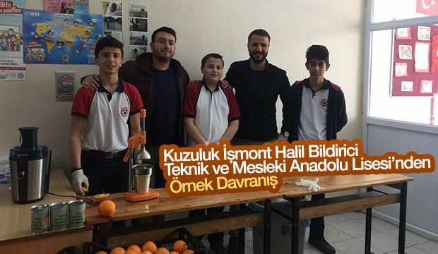 Kuzuluk İşmont Halil Bildirici Teknik ve Mesleki Anadolu Lisesinden Örnek Davranış