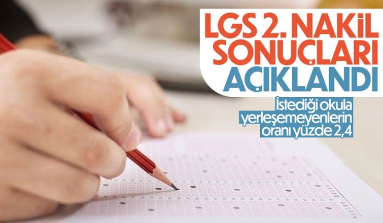 LGS ikinci nakil sonuçları açıklandı