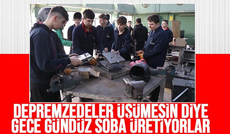 Liseli öğrenciler depremzedeler için soba yapıyor