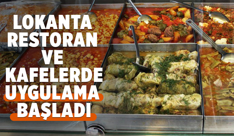 Lokanta, restoran, kafelerde yeni dönem başladı