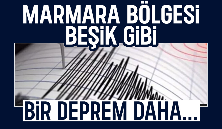 Marmara'da bir deprem daha oldu