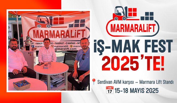 Marmara Lift İŞ MAK FEST 2025 te