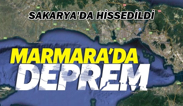 Marmara'da deprem Sakarya da sallandı