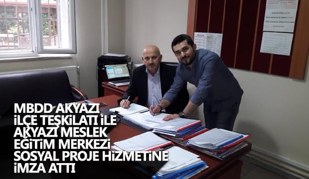 MBDD Akyazı ilçe Teşkilatı ile Akyazı mesleki eğitim merkezi sosyal proje hizmetine imza attı