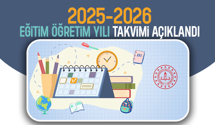 MEB 2025 2026 eğitim öğretim yılı takvimi açıklandı
