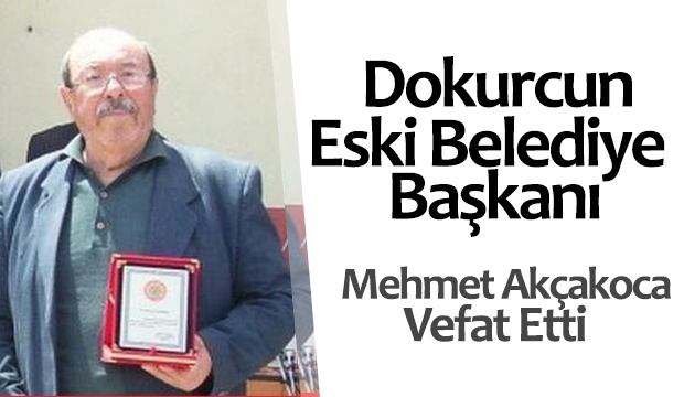 Mehmet Akçakoca Hayatını Kaybetti