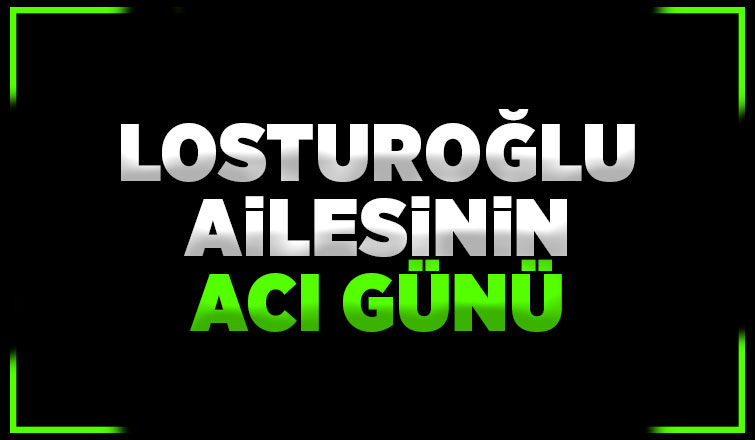 Mehmet Losturoğlu vefat etti.