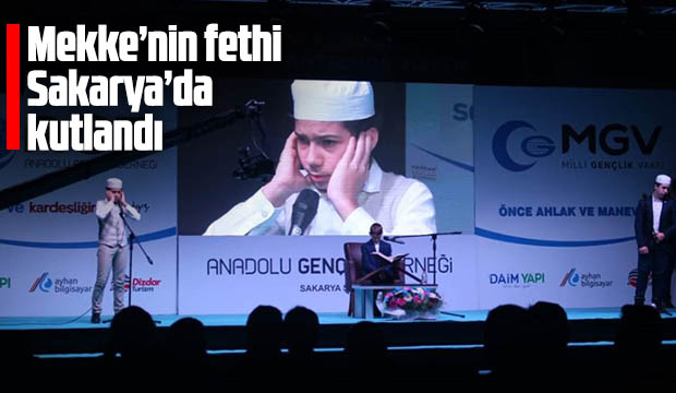 Mekkenin fethi Sakaryada kutlandı