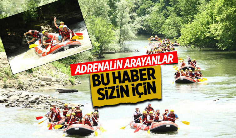 Melen Çayı'nda rafting sezonu başladı