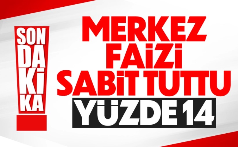 Merkez Bankası faizi yüzde 14'te sabit bıraktı