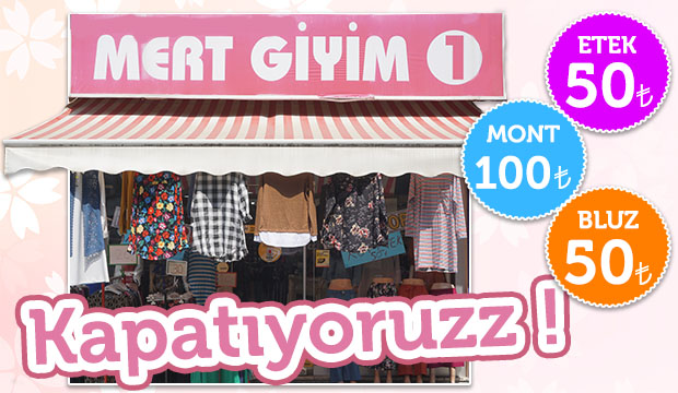 Mert Giyim Kapatıyor