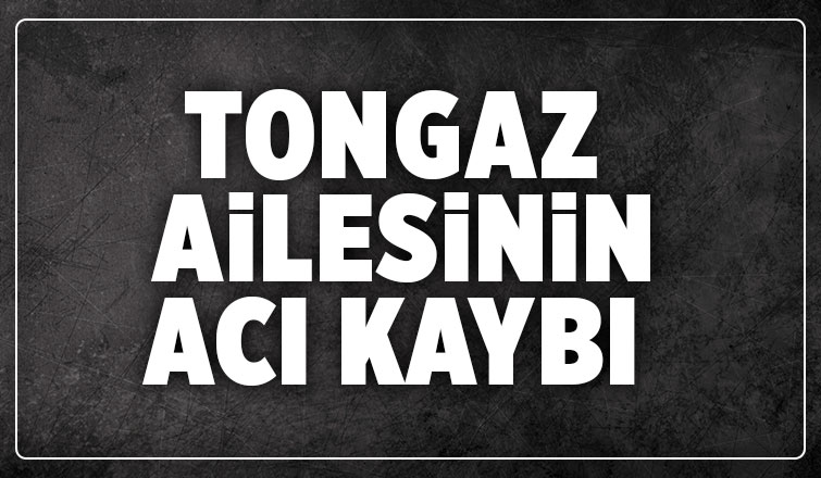 Meryem Tongaz vefat etti