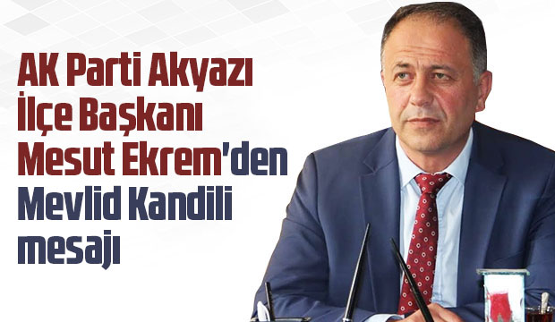 Mesut Ekrem'den Mevlid Kandili mesajı
