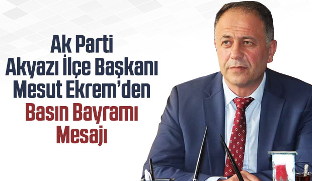 Mesut Ekremden Basın Bayramı Mesajı