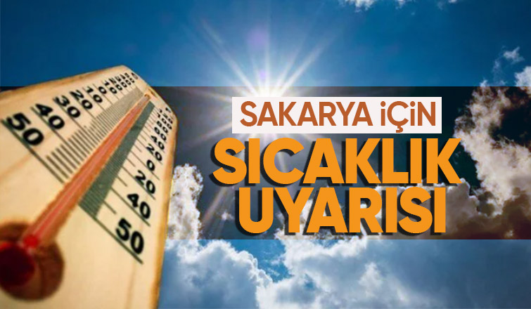 Meteoroloji ve Valilikten Sıcaklık Uyarısı