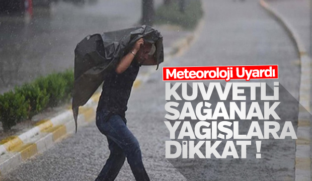 Meteoroloji'den Flaş Uyarı