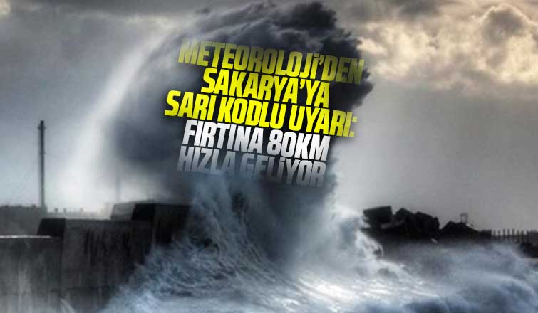 Meteorolojiden Sakaryaya sarı kodlu uyarı