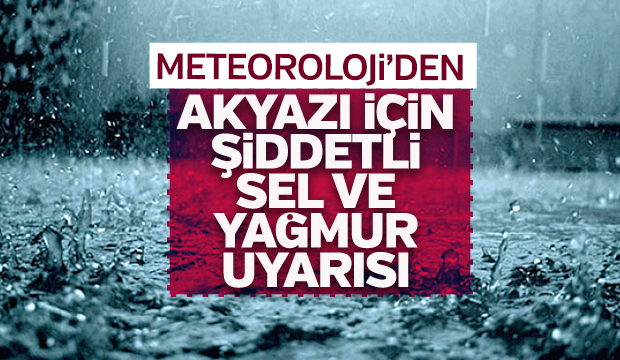 Meteorolojiden sel uyarısı