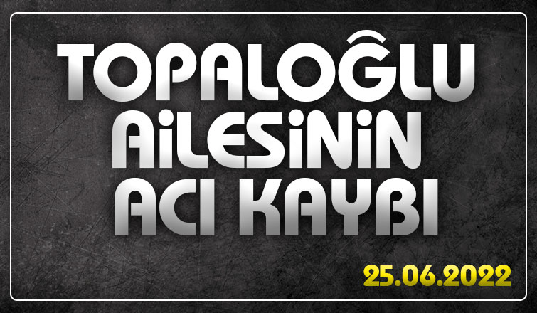 Metin Topaloğlu vefat etti