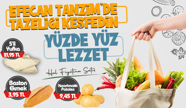 Meyve ve Sebzenin İyisi Efecan Tanzim'de