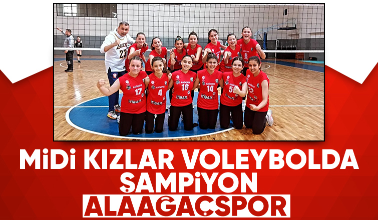 Midi Kızlar Voleybolda Alaağaçspor şampiyon oldu 