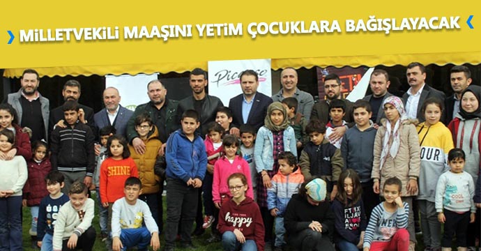 Milletvekili maaşını yetim çocuklara bağışlayacak