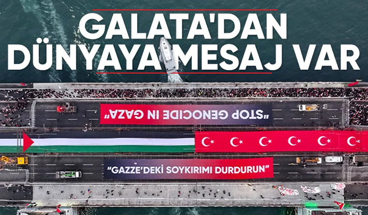 Milyonlar Galata'ya akın etti:Gazze'deki katliama 