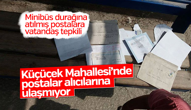 Minibüs Durağına Atılan Açılmış Postalara Vatandaşlar Tepkili