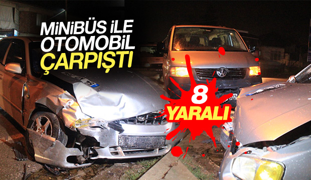 Minibüs ile Otomobil Çarpıştı