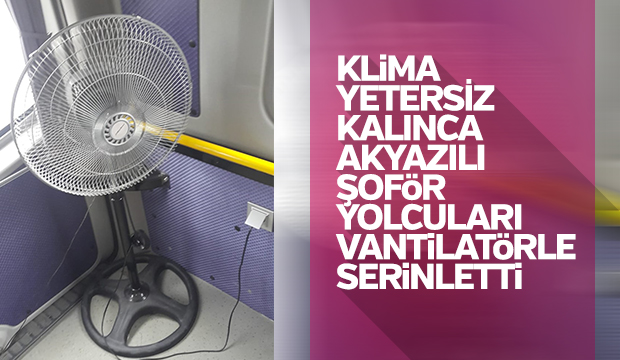  Minibüse Vantilatör Taktı