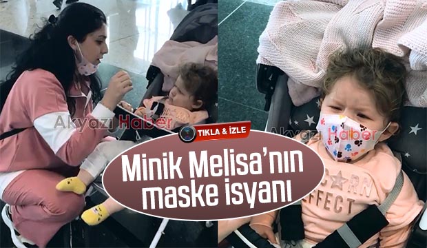 Minik Melisanın maske isyanı