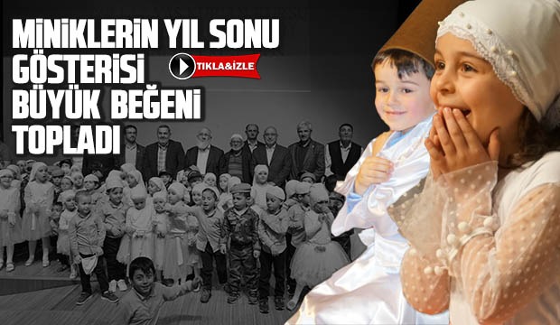 Miniklerin Yıl Sonu Gösterisi