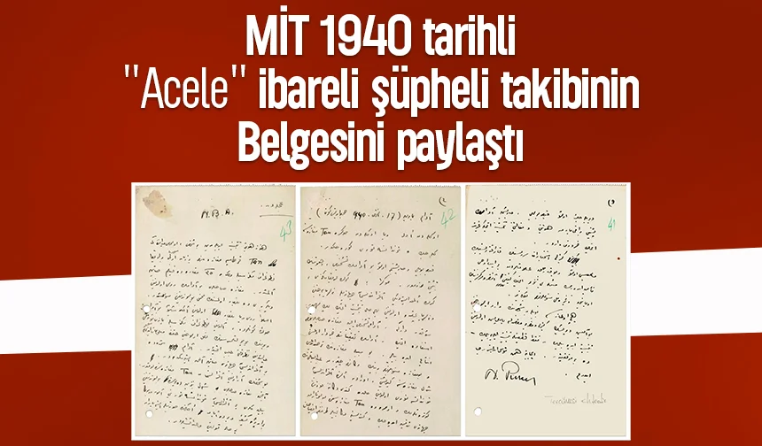 MİT 1940 tarihli bir belge paylaştı