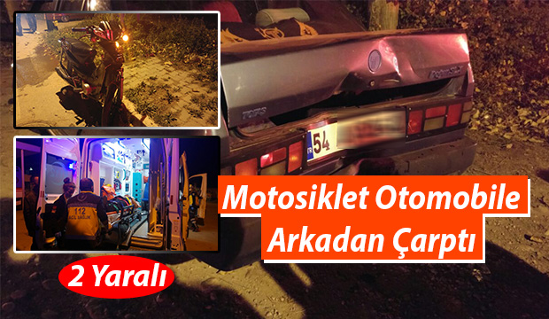 Motosiklet Otomobile Arkadan Çarptı