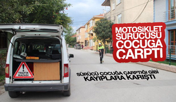 Motosiklet Sürücüsü Çocuğa Çarptı