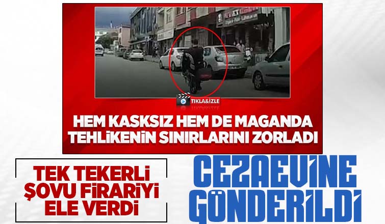 Motosikletle tek tekerle şov yapmıştı, firari çıktı