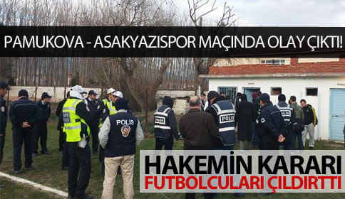 Asakyazıspor Maçında Olay Çıktı!
