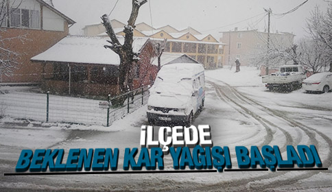 İlçede Beklenen Kar Yağışı Başladı