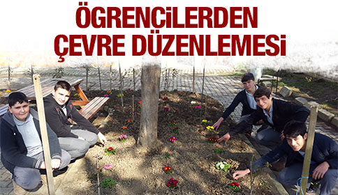 Öğrencilerden Çevre Düzenlemesi
