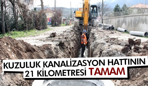 Kuzuluk Kanalizasyon Hattının 21 Kilometresi Tamam