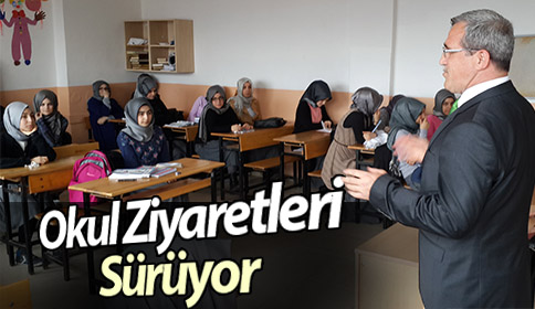 Okul Ziyaretleri Sürüyor