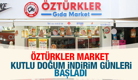 Öztürkler Market Kutlu Doğum İndirim Günleri Başladı