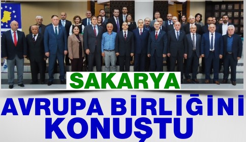 Sakarya AB’yi Konuştu