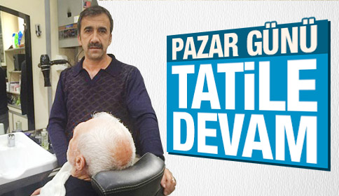 Akyazı Sınırları İçerisindeki Berberler PAZAR GÜNÜ TATİLE DEVAM