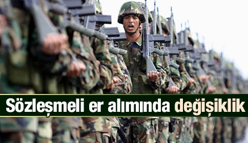 Sözleşmeli Er Alımında Değişiklik