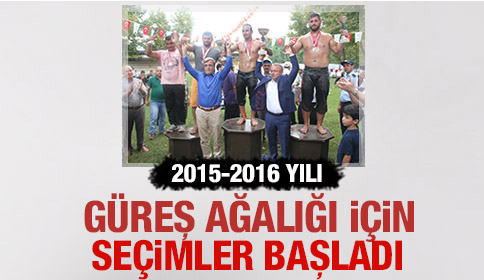 2015-2016 Yılı Güreş Ağalığı İçin Seçimler Başladı
