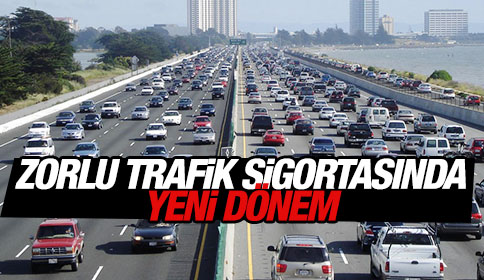 Zorunlu trafik sigortasında yeni dönem